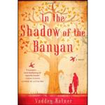 کتاب In the Shadow of the Banyan اثر Vaddey Ratner انتشارات Simon & Schuster