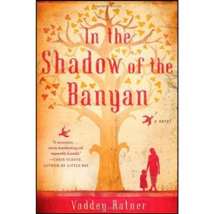کتاب In the Shadow of Banyan اثر Vaddey Ratner انتشارات Simon Schuster 