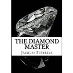 کتاب The Diamond Master اثر Jacques Futrelle انتشارات تازه ها