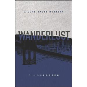 کتاب Wanderlust اثر Simon Foster انتشارات تازه ها