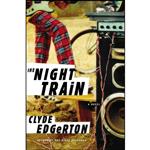 کتاب The Night Train اثر Clyde Edgerton انتشارات Little, Brown and Company