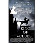کتاب Sherlock Holmes and the King of Clubs اثر Steve Hayes and David Whitehead انتشارات تازه ها