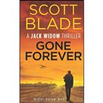 کتاب Gone Forever اثر Scott Blade انتشارات تازه ها