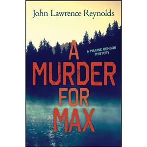 کتاب A Murder for Max  اثر John Lawrence Reynolds انتشارات Rapid Reads