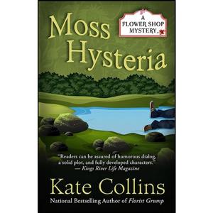 کتاب Moss Hysteria اثر Kate Collins انتشارات Kennebec Large Print 