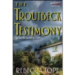 کتاب The Troutbeck Testimony اثر Rebecca Tope انتشارات Witness Impulse