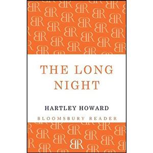 کتاب The Long Night اثر Hartley Howard انتشارات Bloomsbury Reader 