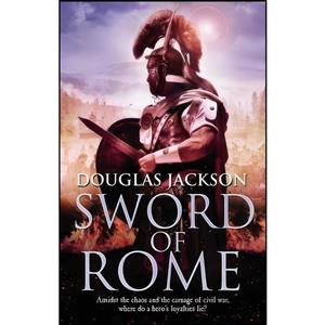 کتاب Sword of Rome  اثر Douglas Jackson انتشارات Bantam Press