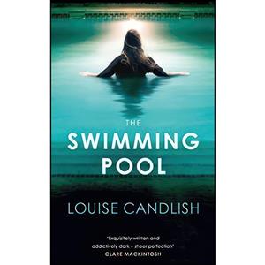 کتاب The Swimming Pool اثر Louise Candlish انتشارات Michael Joseph 