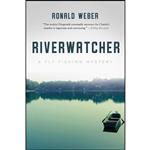 کتاب Riverwatcher اثر Ronald Weber انتشارات Skyhorse