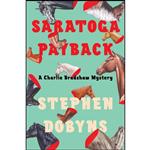 کتاب Saratoga Payback  اثر Stephen Dobyns انتشارات Blue Rider Press