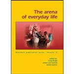 کتاب The arena of everyday life  اثر جمعی از نویسندگان انتشارات Wageningen Academic Pub