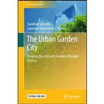 کتاب The Urban Garden City اثر جمعی از نویسندگان انتشارات Springer