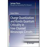 کتاب Charge Quantization and Kondo Quantum Criticality in Few-Channel Mesoscopic Circuits  اثر Zubair Iftikhar انتشارات تازه ها