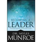 کتاب Becoming a Leader اثر Myles Munroe انتشارات Whitaker House 