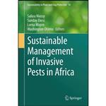 کتاب Sustainable Management of Invasive Pests in Africa  اثر جمعی از نویسندگان انتشارات Springer