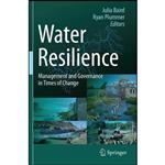 کتاب Water Resilience اثر Julia Baird and Ryan Plummer انتشارات Springer