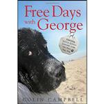 کتاب Free Days With George اثر Colin Campbell انتشارات Doubleday Canada