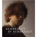 Rembrandt by Rembrandt: The Self-Portraits