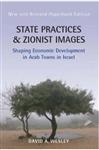 State Practices and Zionist Images : Shaping Economic Development in Arab Towns in Israel