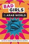 Bad Girls of the Arab World