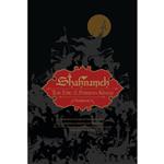 Shahnameh: The Epic of the Persian Kings (Illustrated Edition, Slipcased) 