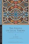 The Epistle on Legal Theory : A Translation of Al-Shafii s Risalah