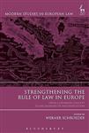 Strengthening the Rule of Law in Europe: From a Common Concept to Mechanisms Implementation 