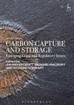 Carbon Capture and Storage Emerging Legal Regulatory Issues 