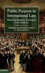 Public Purpose in International Law: Rethinking Regulatory Sovereignty in the Global Era