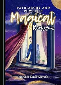 Patriarchy and Power in Magical Realism