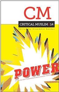 Critical Muslim 14: Power