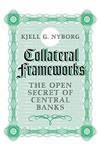 Collateral Frameworks: The Open Secret of Central Banks