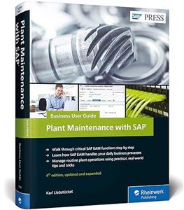 Plant Maintenance with SAP: Business User Guide