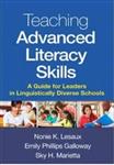 Teaching Advanced Literacy Skills : A Guide for Leaders in Linguistically Diverse Schools