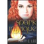 کتاب Spark of Intrigue  اثر Marty C. Lee انتشارات تازه ها