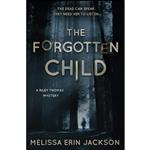 کتاب The Forgotten Child  اثر Melissa Erin Jackson انتشارات تازه ها