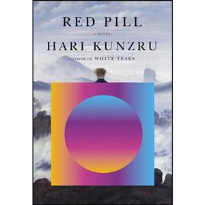 کتاب Red Pill اثر Hari Kunzru انتشارات Knopf