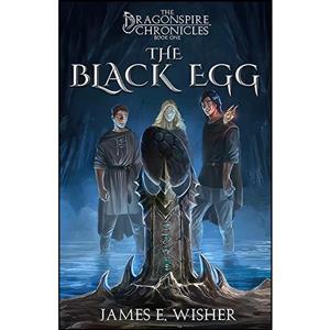 کتاب The Black Egg اثر James E. Wisher انتشارات تازه ها