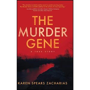 کتاب The Murder Gene اثر Karen Spears Zacharias انتشارات Koehler Books