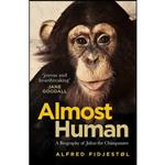 کتاب Almost Human اثر Alfred Fidjestol انتشارات Hachette Australia