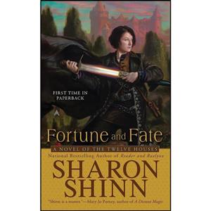 کتاب Fortune and Fate اثر Sharon Shinn انتشارات Ace 