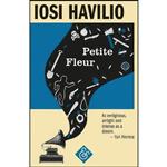 کتاب Petite Fleur اثر Iosi Havilio and Lorna Scott Fox انتشارات And Other Stories