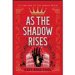 کتاب As the Shadow Rises  اثر Katy Rose Pool انتشارات Henry Holt and Co