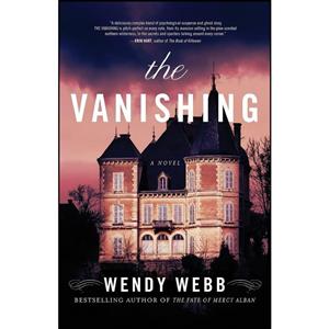 کتاب The Vanishing اثر Wendy Webb انتشارات تازه ها