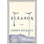 کتاب Eleanor اثر Jason Gurley انتشارات Crown