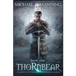 کتاب Thornbear اثر Michael G. Manning انتشارات تازه ها