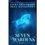 کتاب Seven Wardens Omnibus اثر Laura Greenwood and Skye MacKinnon انتشارات تازه ها