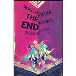 کتاب Worlds from the Words End اثر Joanna Walsh انتشارات And Other Stories