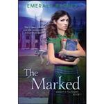 کتاب The Marked  اثر Emerald Barnes انتشارات Clean Reads